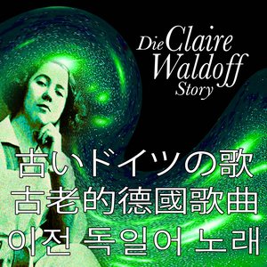 Die Claire Waldoff Story (Asia Edition)