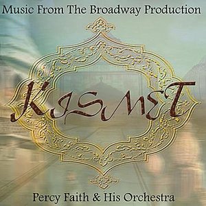 Music From The Broadway Production 'Kismet'