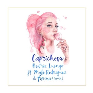 Caprichosa (feat. Mala Rodríguez & Farina) [Remix]