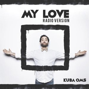 My Love (Radio Version)