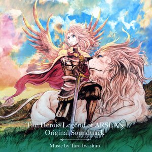 The Heroic Legend of ARSLAN Original Soundtrack