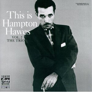 This Is Hampton Hawes, Vol. 2: The Trio