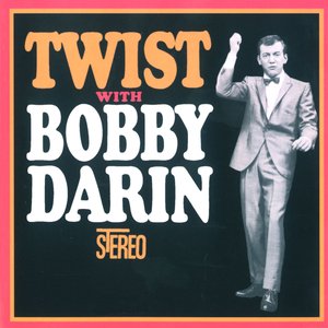 Twist With Bobby Darin