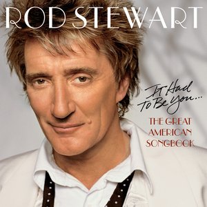 It Had  To Be You... The Great American Songbook