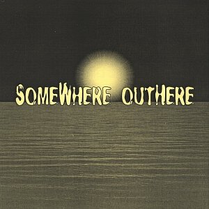 SomeWhere OutHere