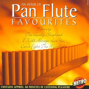 An Hour Of Pan Flute Favourites