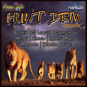 Hunt Dem Riddim