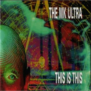 The MK Ultra photo provided by Last.fm
