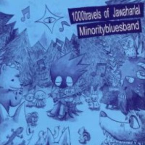 1000 Travels Of Jawaharlal / Minority Blues Band