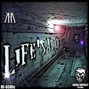 Life's a Bitch
