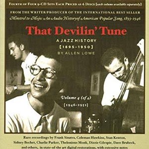 That Devilin' Tune: A Jazz History (1895-1950), Vol. 4 (1946-1951)