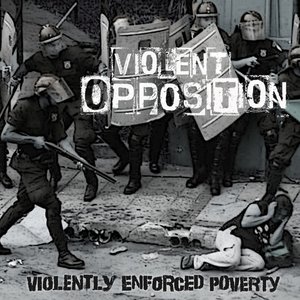 Image for 'Violently Enforced Poverty'