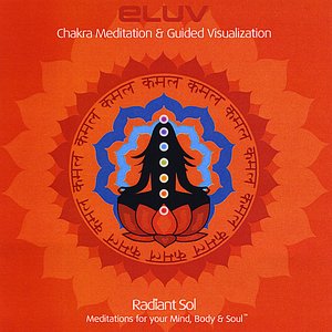 Chakra Meditation & Guided Visualization