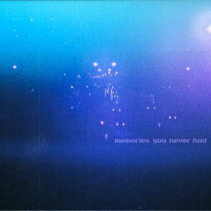 memories you never had