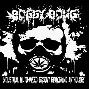 Industrial Muto Weed Groovy Goregrind Anthology