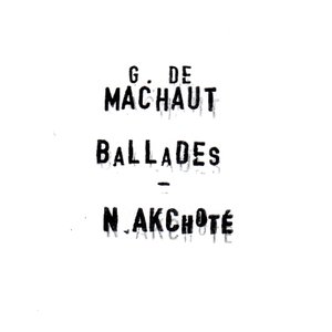 Machaut: Les Ballades (Machaut's Complete Ballads, For Guitar)