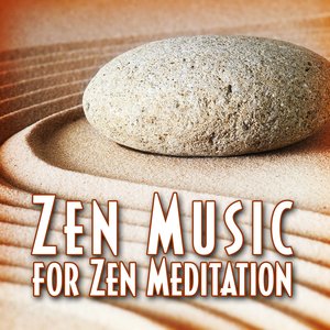 Zen Music for Zen Meditation