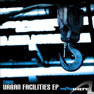 Urban Facilities EP