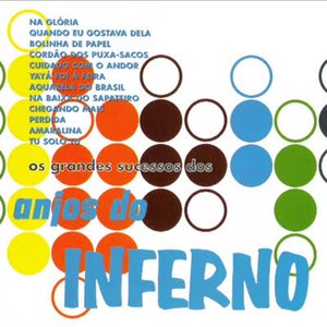 Os Grandes Sucessos Dos Anjos Do Inferno