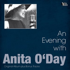 An Evening With Anita O'Day (Original Album Plus Bonus Tracks)