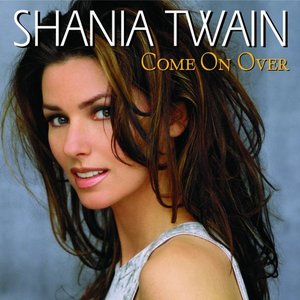 Image for 'Come On Over - International Version'