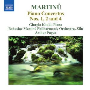 Martinu: Piano Concertos Nos. 1, 2, 4