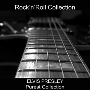Elvis Presley Purest Collection (Rock'n'Roll Collection)