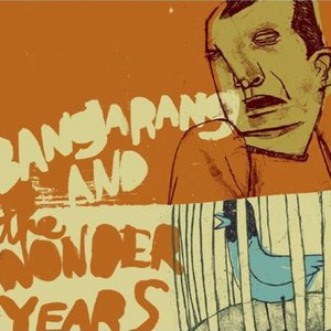 The Wonder Years / Bangarang - Split