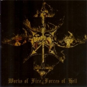 Revelations of the Black Flame / Works of Fire, Forces of Hell