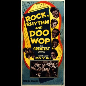 Rock, Rhythm And Doo Wop