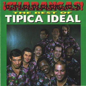 ¡Charangas! The Best Of Tipica Ideal
