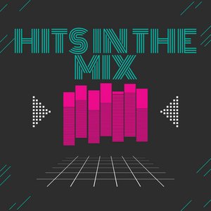 Hits in the Mix