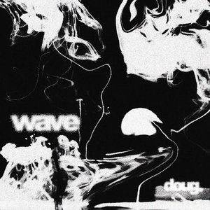 Wave - Single