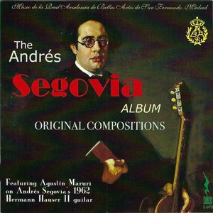 The Andres Segovia Album - Original Compositions
