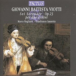 Image for 'Viotti: Sei Serenate, Op. 23'