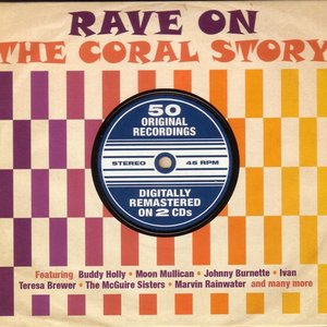 Rave On - The Coral Story