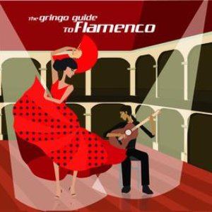 Gringo Guide To Flamenco