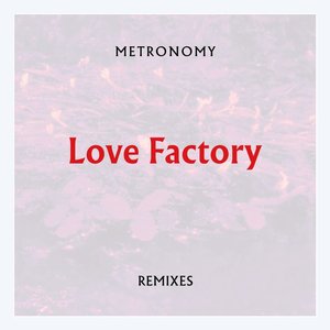 Love Factory (Remixes)