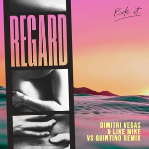 Ride It (Dimitri Vegas & Like Mike vs Quintino Remix) - Single
