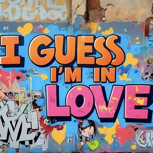 I Guess I'm in Love