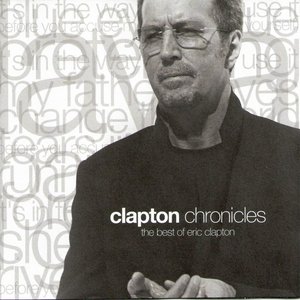 Clapton Chronicles (The Best of Eric Clapton)