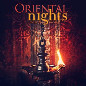 Oriental Nights Music from the East