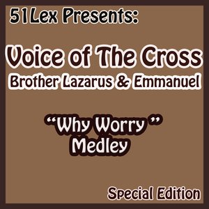 Image for '51 Lex Presents Why Worry Medley'