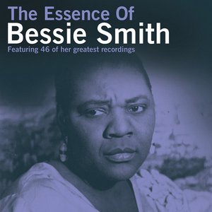 The Essence of Bessie Smith