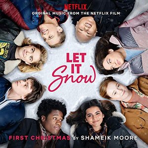 First Christmas (That I Loved You) [From The Netflix Film Let It Snow]