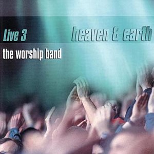 Heaven And Earth: Live 3