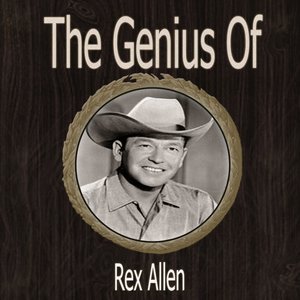 The Genius of Rex Allen