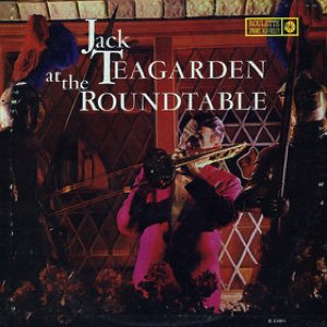 Jack Teagarden at the Roundtable