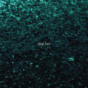 deep love - EP