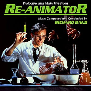 Re-Animator: Prologue and Main Title